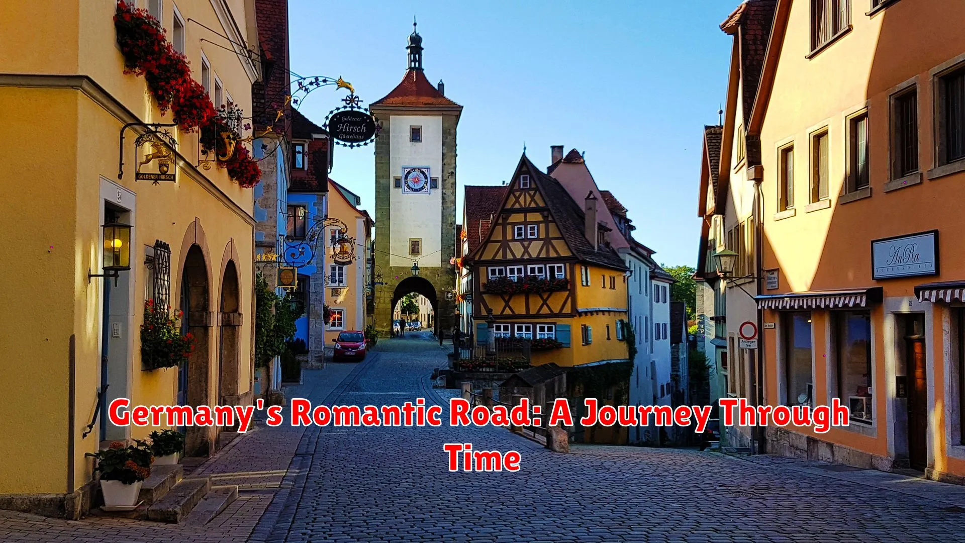 Germany's Romantic Road: A Journey Through Time